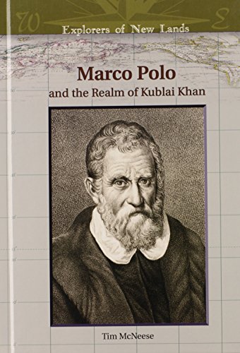 Beispielbild fr Marco Polo and the Realm of Kublai Khan zum Verkauf von Better World Books: West