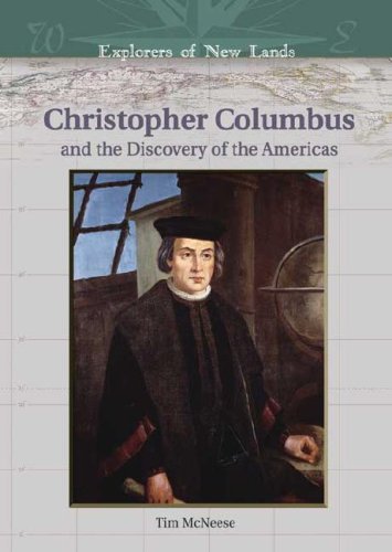 Imagen de archivo de Christopher Columbus and the Discovery of the Americas, Explorers of New Lands a la venta por Better World Books