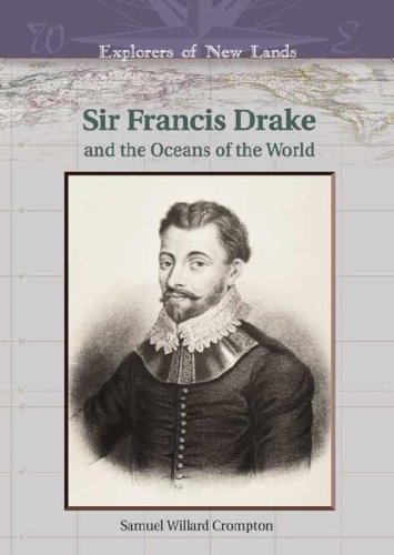 9780791086155: Francis Drake And the Oceans of the World (Explorers of New Lands)