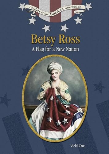 Beispielbild fr Betsy Ross : A Flag for a New Nation zum Verkauf von Better World Books