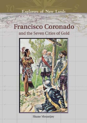 Stock image for Francisco Coronado and the Seven Cities of Gold for sale by Better World Books