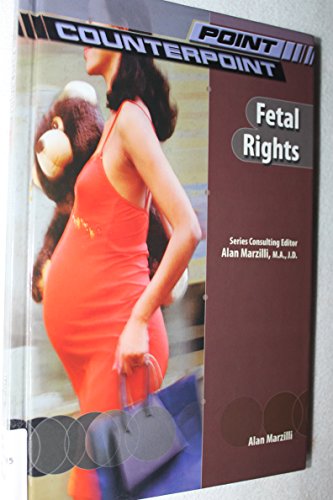 Stock image for Fetal Rights for sale by Better World Books: West