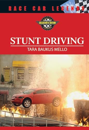 9780791086667: Stunt Driving (Race Car Legends: Collector's Edition)