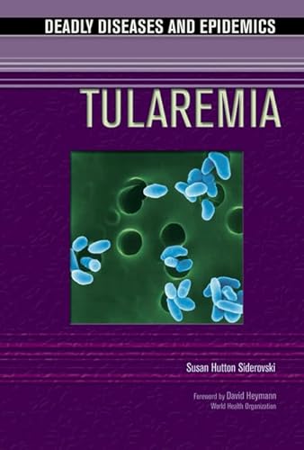 Beispielbild fr Tularemia (Deadly Diseases and Epidemics) zum Verkauf von Revaluation Books