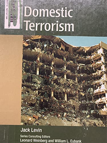 Domestic Terrorism (Roots of Terrorism) (9780791086834) by Levin PH.D., Professor Jack