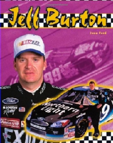 9780791086995: Jeff Burton (Race Car Legends: Collector's Edition)