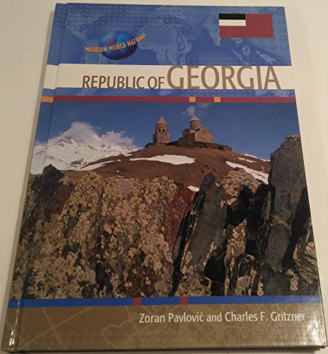 Imagen de archivo de Republic of Georgia (Modern World Nations) a la venta por Irish Booksellers