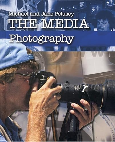 Stock image for Photography (The Media) for sale by Ergodebooks