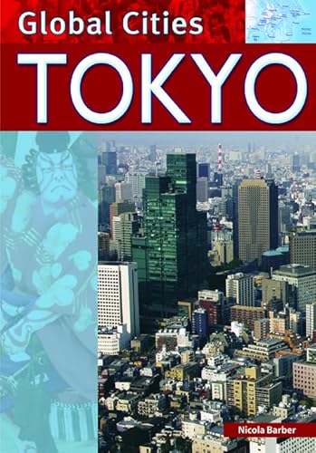 Tokyo (Global Cities) (9780791088555) by Barber, Nicola