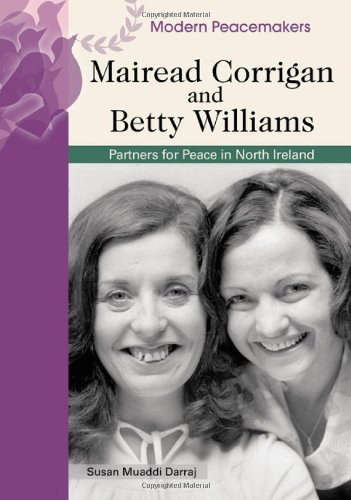 Stock image for Mairead Corrigan and Betty Williams: Partners in Peace in Northern Ireland for sale by ThriftBooks-Dallas