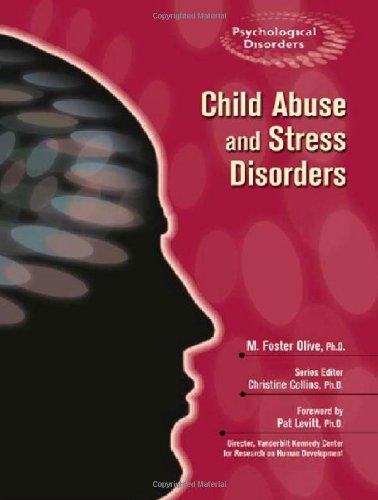 9780791090060: Child Abuse and Stress Disorders (Psychological Disorders)