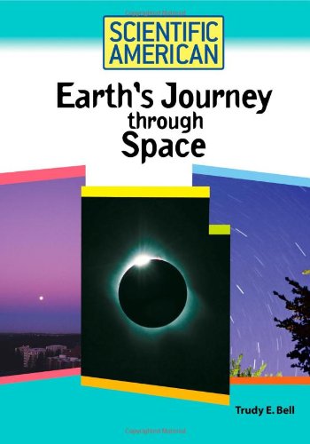 9780791090503: Earth's Journey Through Space (Scientific American (Chelsea House))
