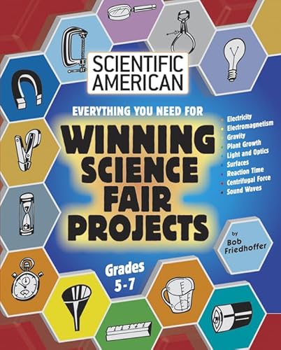 Beispielbild fr Everything You Need for Winning Science Fair Projects: Grades 5-7 zum Verkauf von ThriftBooks-Atlanta