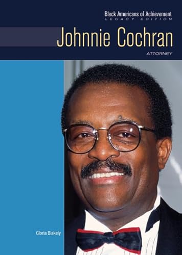 Johnnie Cochran: Attorney (Black Americans of Achievement (Hardcover)) (9780791091128) by Blakely, Gloria