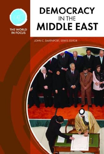 Imagen de archivo de Democracy in the Middle East (The World in Focus) a la venta por Wonder Book