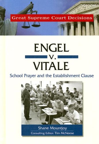 Beispielbild fr Engel V. Vitale: School Prayer and the Establishment Clause zum Verkauf von ThriftBooks-Dallas