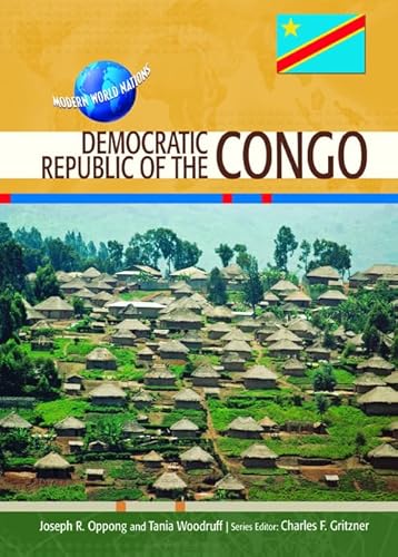 Imagen de archivo de Democratic Republic of the Congo (Modern World Nations (Hardcover)) a la venta por More Than Words