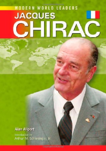 Stock image for Jacques Chirac (Modern World Leaders) for sale by Booksavers of MD