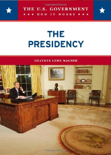 Beispielbild fr The Presidency zum Verkauf von Better World Books