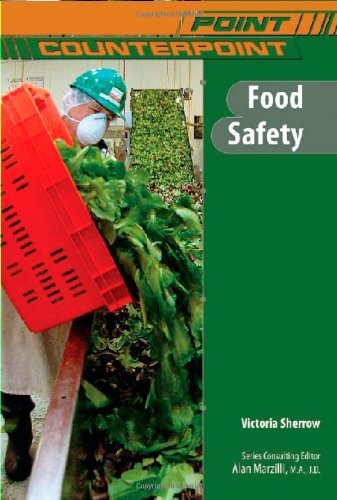 Beispielbild fr Food Safety (Point/Counterpoint (Chelsea Hardcover)) zum Verkauf von More Than Words