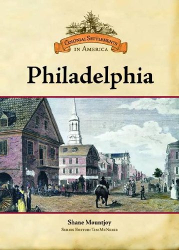 Stock image for Philadelphia (Colonial Settlements in America) for sale by Irish Booksellers