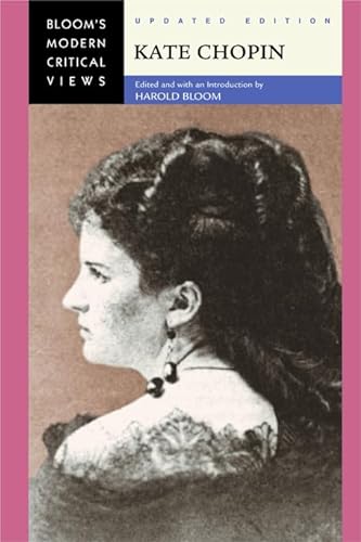 9780791093696: Kate Chopin (Bloom's Modern Critical Views (Hardcover))