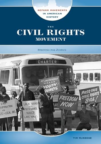 9780791095041: The Civil Rights Movement: Striving for Justice (Reform Movements in American History)