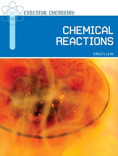 9780791095317: Chemical Reactions (Essential Chemistry)