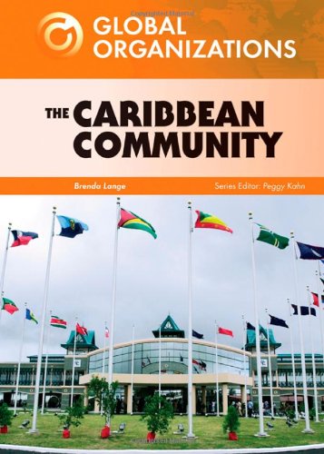 Imagen de archivo de The Caribbean Community (Global Organizations) a la venta por More Than Words