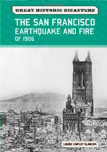 Imagen de archivo de The San Francisco Earthquake and Fire Of 1906 a la venta por Better World Books