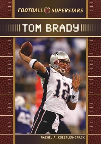 9780791096895: Tom Brady (Football Superstars)