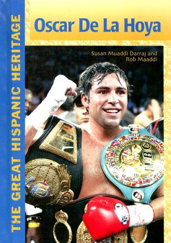 Stock image for Oscar De La Hoya (The Great Hispanic Heritage) for sale by Midtown Scholar Bookstore