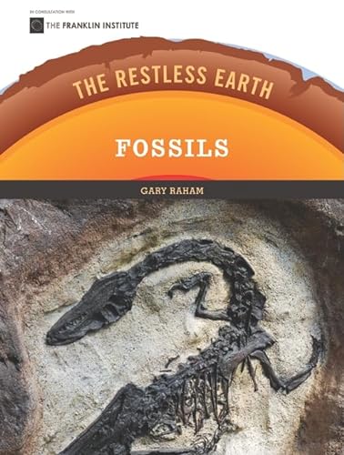 Fossils (Restless Earth (Library)) (9780791097038) by Raham, Gary