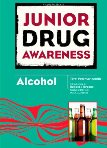 Beispielbild fr Junior Drug Awareness : Alcohol zum Verkauf von Better World Books