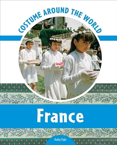 Stock image for Costume Around the World : France for sale by Better World Books