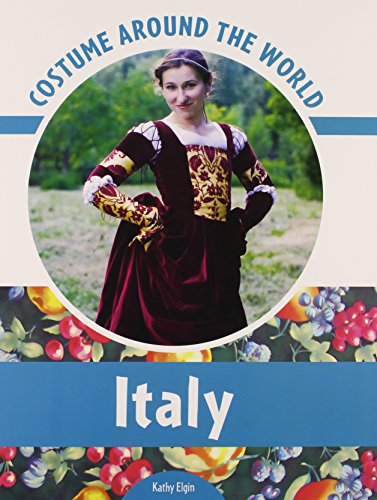 Stock image for Costume Around the World : Italy for sale by Better World Books