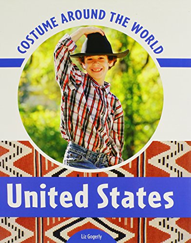 Costume Around the World United States (9780791097748) by Gogerly, Liz