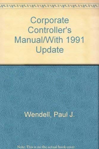 Imagen de archivo de Corporate Controller's Manual a la venta por SecondSale