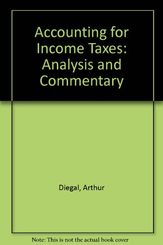 Stock image for Accounting for Income Taxes: Analysis and Commentary for sale by ThriftBooks-Atlanta