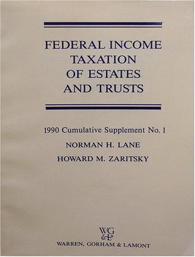 9780791306314: Federal Income Taxation of Estates and Trusts (1990 Cumulative Supplement No. 1)