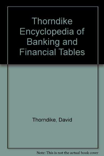 Beispielbild fr Thorndike Encyclopedia of Banking and Financial Tables zum Verkauf von Better World Books