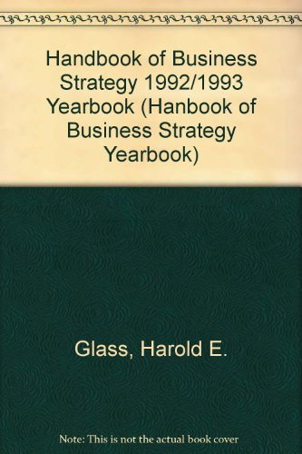 Beispielbild fr Handbook of Business Strategy 1992/1993 Yearbook (Hanbook of Business Strategy Yearbook) zum Verkauf von NEPO UG
