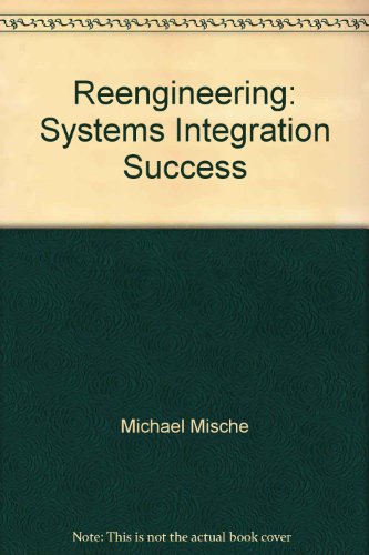 9780791328545: ReengineeringSystems Integration Success