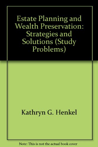 9780791334270: Estate Planning and Wealth Preservation: Strategies and Solutions (Study Problems)