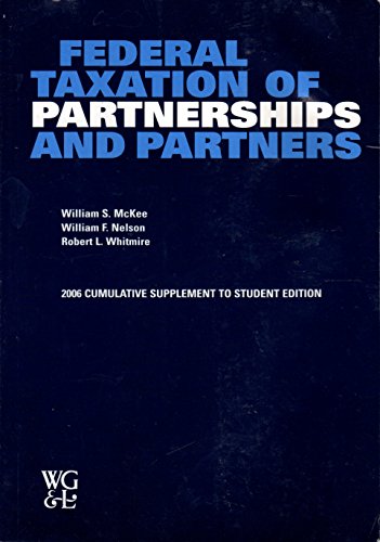 Stock image for Federal Taxation of Partnerships and Partners 2006 Cumulative Supplement to Student Edition for sale by Jenson Books Inc