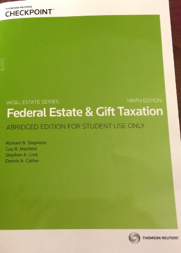 Stock image for Federal Estate and Gift-Taxation: Abridged Edition for Student Use Only for sale by HPB-Red