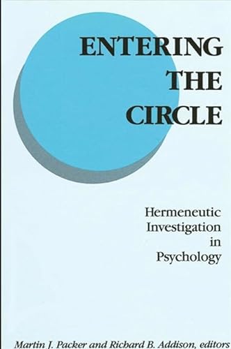 Beispielbild fr Entering The Circle; Hermeneutic Investigation in Psychology zum Verkauf von COLLINS BOOKS