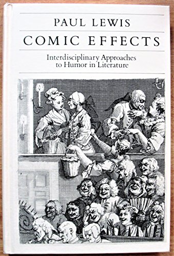 Comic Effects: Interdisciplinary Approaches to Humor in Literature