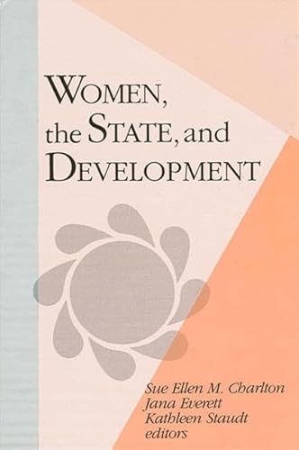 Stock image for Women, the State, and Development for sale by Better World Books