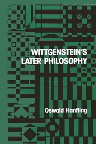 9780791400708: Wittgenstein's Later Philosophy (SUNY series in Logic and Language)